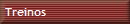 Treinos